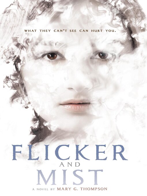 Title details for Flicker and Mist by Mary G. Thompson - Available